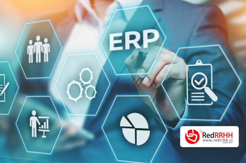¿Para Qué Sirve un ERP de Recursos Humanos en Chile?