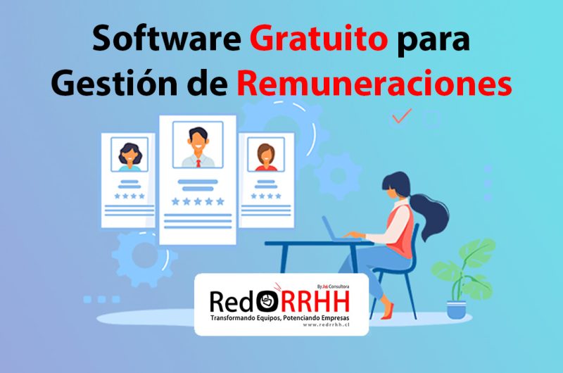 Software Gratuito para Gestión de Remuneraciones: Genera Liquidaciones de Sueldos y Archivos para Previred